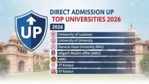 Direct Admission 2026: UP की इन Top Private Universities में है Management Quota — Fees, Process और जरूरी Documents की पूरी जानकारी