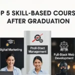 Top 5 Skill-Based Courses After Graduation