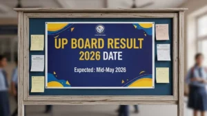 UP Board Result 2026 Date: Class 10 और 12 का Result कब आएगा? April 25 का अनुमान — Checking, Websites, SMS और पूरी जानकारी एक जगह