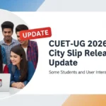 CUET UG 2026 City Slip