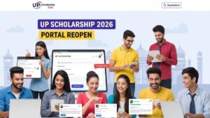 UP Scholarship 2026: दोबारा खुला पोर्टल! छूट गए छात्रों के लिए आखिरी मौका, अभी करें आवेदन नहीं तो पछताएंगे!