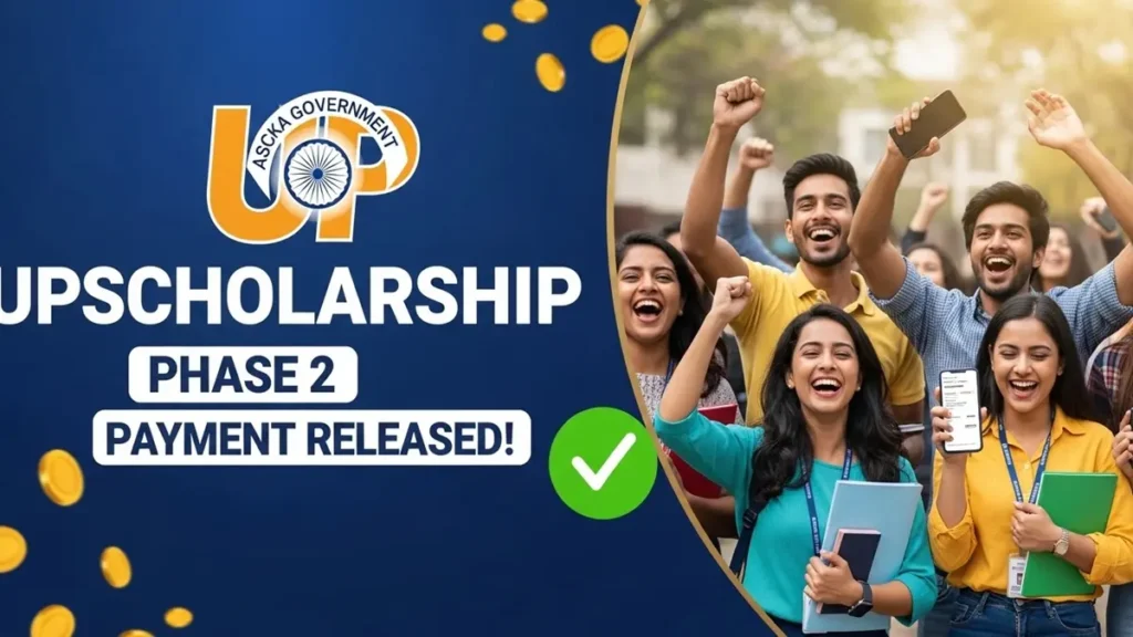 up scholarship phase 2 payment released