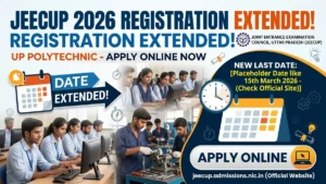 JEECUP Registration 2026 Last Date Extended