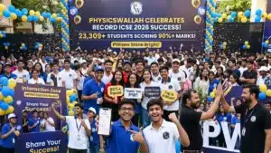 PhysicsWallah ICSE 2026 Result: 23,309 छात्रों ने पाई 90%+ मार्क्स, रिकॉर्ड सफलता का जश्न!
